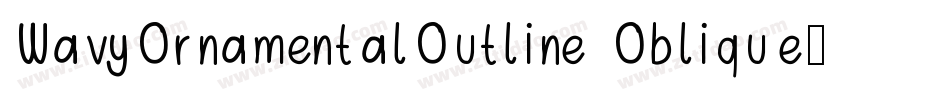 WavyOrnamentalOutline Oblique字体转换